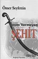 Başını Vermeyen Şehit - 1