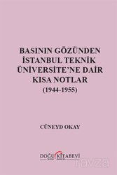 Basının Gözünden İstanbul Teknik Üniversite'ne Dair Kısa Notlar (1944-1955) - Doğu Kitabevi