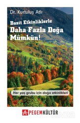 Basit Etkinliklerle Daha Fazla Doğa Mümkün - Pegem Akademi Yayıncılık