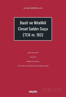 Basit ve Nitelikli Cinsel Saldırı Suçu - 1