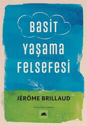 Basit Yaşama Felsefesi - Kolektif Kitap