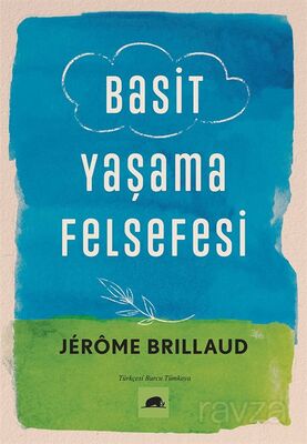 Basit Yaşama Felsefesi - 1