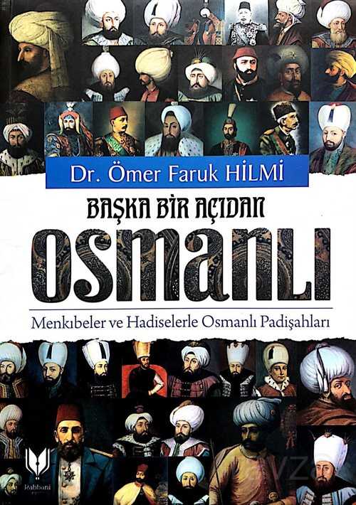 Başka Bir Açıdan Osmanlı - Rabbani Yayınevi