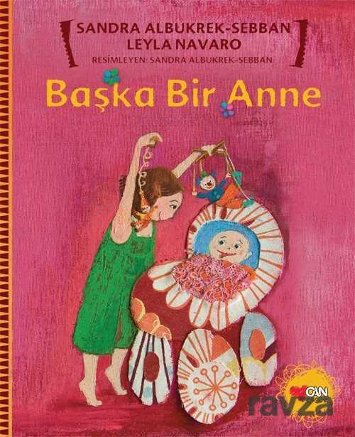 Başka Bir Anne - Can Çocuk Yayınları