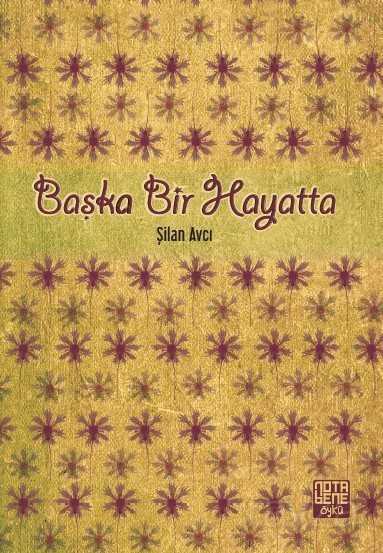 Başka Bir Hayatta - Notabene Yayınları