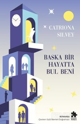 Başka Bir Hayatta Bul Beni - 1