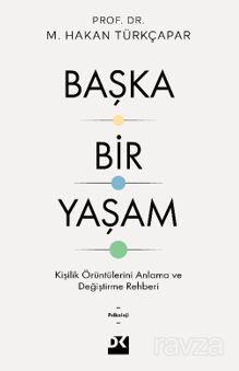 Başka Bir Yaşam - 1