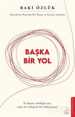 Başka Bir Yol - 1