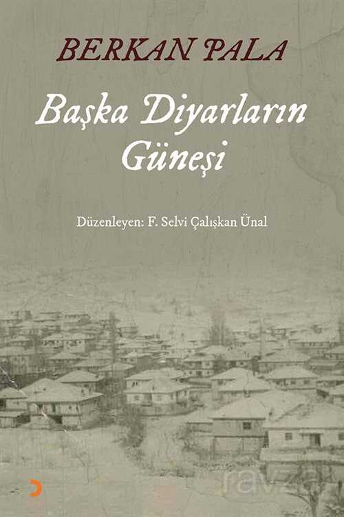 Başka Diyarların Güneşi - 1