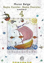 Başka Kentler, Başka Denizler 4 - İletişim Yayınları