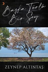 Başka Türlü Bir Şey - Cinius Yayınları