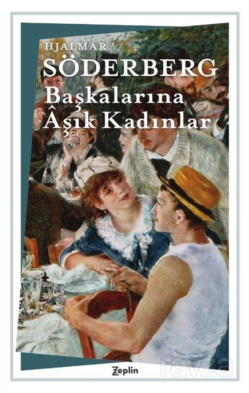 Başkalarına Aşık Kadınlar - Zeplin