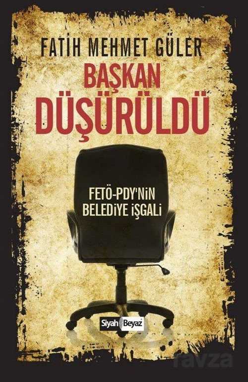 Başkan Düşürüldü - 1