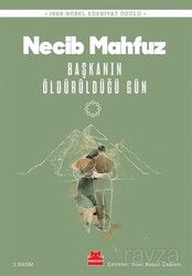 Başkanın Öldürüldüğü Gün - Kırmızı Kedi Yayınevi