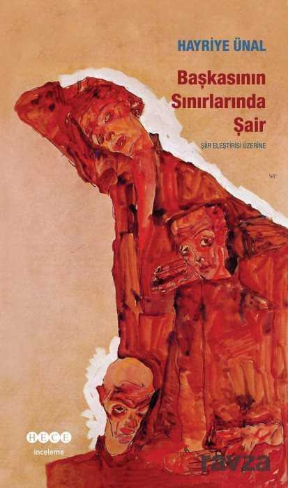 Başkasının Sınırlarında Şair - Hece Yayınları