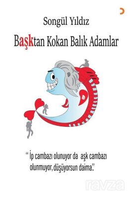 Başktan Kokan Balık Adamlar - 1