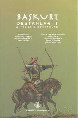 Başkurt Destanları 1 (Mitolojik Destanlar) - 1