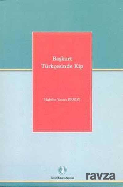 Başkurt Türkçesinde Kip - 1