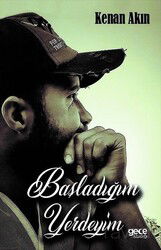 Başladığım Yerdeyim - Gece Kitaplığı