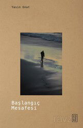 Başlangıç Mesafesi - Ketebe Yayınevi