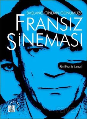 Başlangıcından Günümüze Fransız Sineması - 1