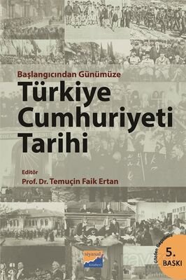 Başlangıcından Günümüze Türkiye Cumhuriyeti Tarihi - 1