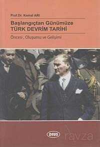 Başlangıçtan Günümüze Türk Devrim Tarihi - 1