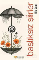 Başlıksız Şiirler - Drama Yayınevi