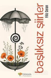 Başlıksız Şiirler - 1