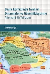 Basra Körfezi'nde Tarihsel Dinamikler ve Güvenlikleştirme - 1