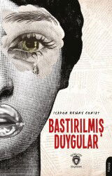 Bastırılmış Duygular - Dorlion Yayınevi