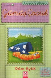 Başucu Öyküleri / Gümüş Çocuk - Altın Kitaplar
