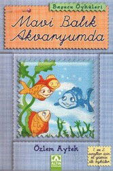 Başucu Öyküleri / Mavi Balık Akvaryumda - Altın Kitaplar