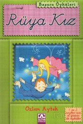 Başucu Öyküleri / Rüya Kız - Altın Kitaplar