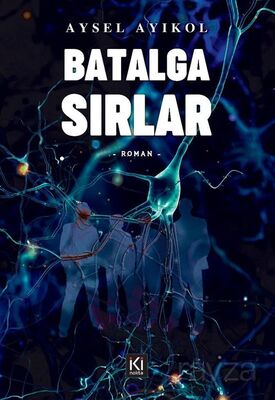 Batalga Sırlar - 1