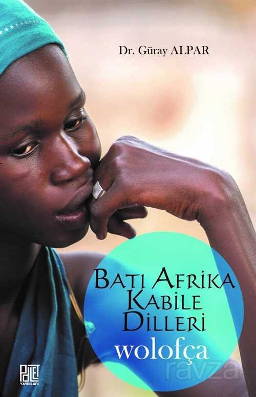 Batı Afrika Kabile Dilleri Wolofça - 1