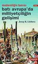 Batı Avrupa'da Milliyetçiliğin Gelişimi / Modernliğin Tanrısı - Siyasal Yayın Grubu - Kampanya