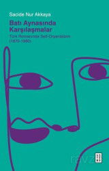 Batı Aynasında Karşılaşmalar - Ketebe Yayınevi