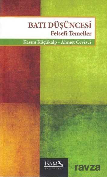 Batı Düşüncesi - Felsefi Temeller - İSAM / İslam Araştırmaları Merkezi