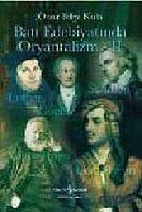 Batı Edebiyatında Oryantalizm -II - 1
