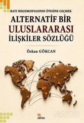 Batı Hegemonyasının Ötesine Geçmek - Kriter Basım Yayın Dağıtım