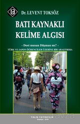 Batı Kaynaklı Kelime Algısı - Dost musun Düşman mı? - Yalın Yayıncılık