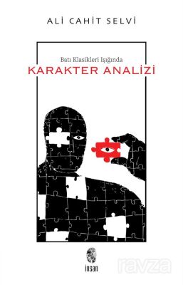 Batı Klasikleri Işığında Karakter Analizi - 1
