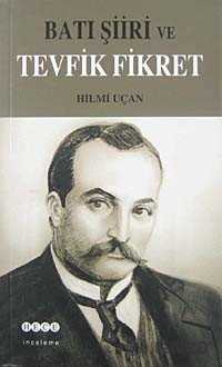 Batı Şiiri ve Tevfik Fikret - Hece Yayınları