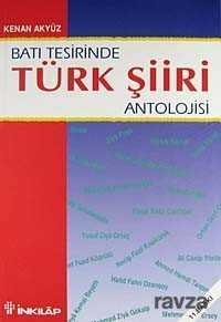 Batı Tesirinde Türk Şiiri Antolojisi - 1