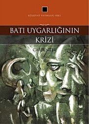 Batı Uygarlığının Krizi - Külliyat Yayınları
