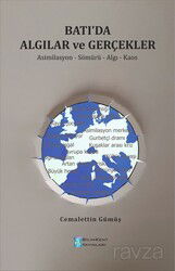 Batı'da Algılar ve Gerçekler - Bilimkent Yayınları