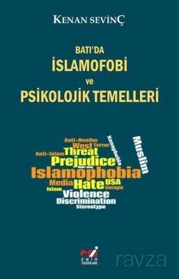 Batı'da İslamofobi ve Psikolojik Temelleri - 1
