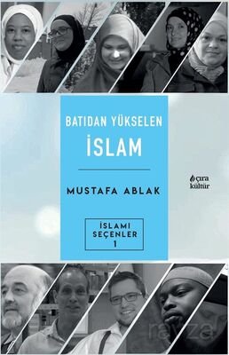 Batıdan Yükselen İslam - 1