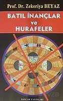 Batıl İnançlar ve Hurafeler - 1